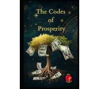 The Codes of Prosperity