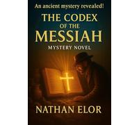 The Codex of the Messiah