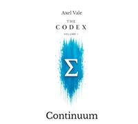 THE CodeX Volume 1: Continuum
