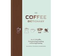 The Coffee Dictionary: Maxwell Colonna-Dashwood