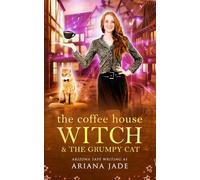 The Coffee House Witch & The Grumpy Cat: 1