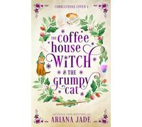 The Coffee House Witch & The Grumpy Cat: 1