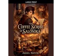 The Coffee Scribe of Salonika