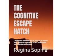 THE COGNITIVE ESCAPE HATCH: A Metaphysical Operating Manual for Shattering the Amnesia Matrix, Neutralizing the Archontic Harvest, and Reclaiming Your Organic Source Sovereignty