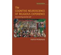 The Cognitive Neuroscience of Religious Experience: Decentering and the Self