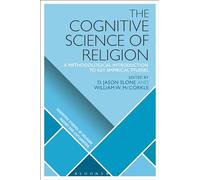 The Cognitive Science of Religion: A Methodological Introduction to Key Empirical Studies