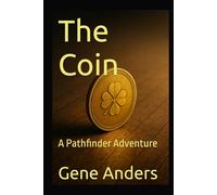 The Coin: A Pathfinder Adventure