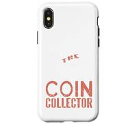 The Coin Collector Retro Funny Coin Collection Presente Custodia per iPhone X/XS