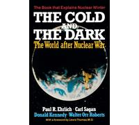 Paul R. Ehrlich Walter Orr Roberts Carl Sagan Donald The Cold and th (Tascabile)