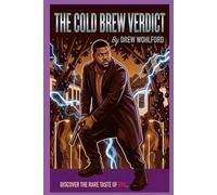 The Cold Brew Verdict: A Levi Jones Mystery