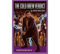 The Cold Brew Verdict: A Levi Jones Mystery