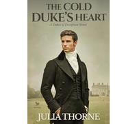 The Cold Duke's Heart: A Historical Regency Romance Novel