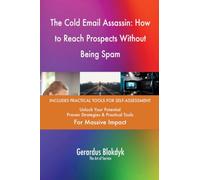 The Cold Email Assassin: How to Reach Prospects Without Being Spam