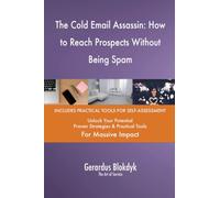 The Cold Email Assassin: How to Reach Prospects Without Being Spam