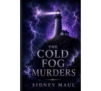 The Cold Fog Murders: The Graveyard Shift Mysteries, Book One