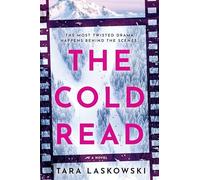 The Cold Read: A Twisty Locked-Room Suspense Novel