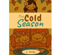 The cold season