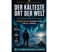 The Coldest Place on Earth | German-English Bilingual Story for A1 Learners | DeuTale: learn german through stories: 5