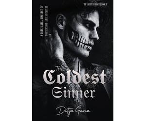 The Coldest Sinner: A Dark Mafia Romance of Possession and Survival