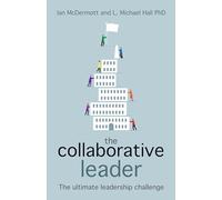 The collaborative leader: The ultimate leadership challenge