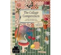 The Collage Compendium (Tascabile)