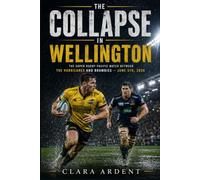 The Collapse in Wellington: The Super Rugby Pacific Match Between the Hurricanes and Brumbies - June 5th, 2026