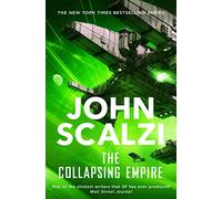 The Collapsing Empire: John Scalzi