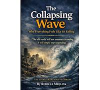 The Collapsing Wave: Why Everything Feels Like It’s Failing