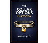 THE COLLAR OPTIONS PLAYBOOK