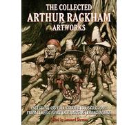 The Collected Arthur Rackham Artworks