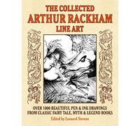 The Collected Arthur Rackham Line Art