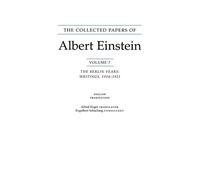 The Collected Papers of Albert Einstein: Volume 7: The Berlin Years: Writings, 1918-1921. (English translation of selected texts).