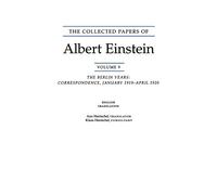 The Collected Papers of Albert Einstein, Volume 9. (English): The Berlin Years: Correspondence, January 1919 - April 1920. (English Translation Of Selected Texts)