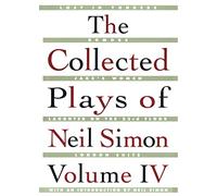 Neil Simon The Collected Plays of Neil Simon Vol IV (Tascabile)