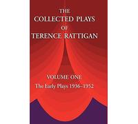 The Collected Plays Of Terence Rattigan: 1 - NUOVO