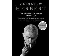 Zbigniew Herbert The Collected Poems (Tascabile)