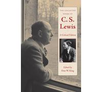 The Collected Poems of C. S. Lewis: A Critical Edition