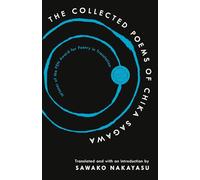 Chika Sagawa The Collected Poems of Chika Sagawa (Tascabile)
