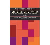 The Collected Poems of Muriel Rukeyser