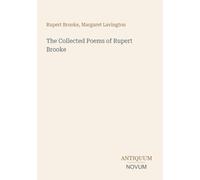 The Collected Poems of Rupert Brooke