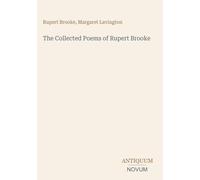 The Collected Poems of Rupert Brooke