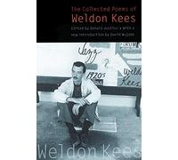 Weldon Kees The Collected Poems of Weldon Kees (Tascabile)
