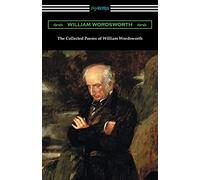 William Wordsworth The Collected Poems of William Wordsworth (Tascabile)