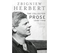 The Collected Prose: 1948-1998 – Ecco