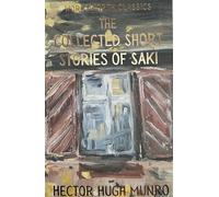 The Collected Short Stories of Saki