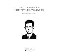 The Collected Songs of Theodore Chanler (Tascabile)