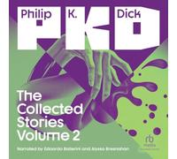 The Collected Stories of Philip K. Dick Volume 2