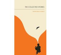 The Collected Stories of Thomas Bailey Aldrich