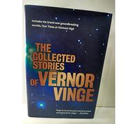 The Collected Stories of Vernor Vinge