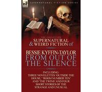 Bessie Kyffin-T The Collected Supernatural and Weird Fiction of Bess (Tascabile)